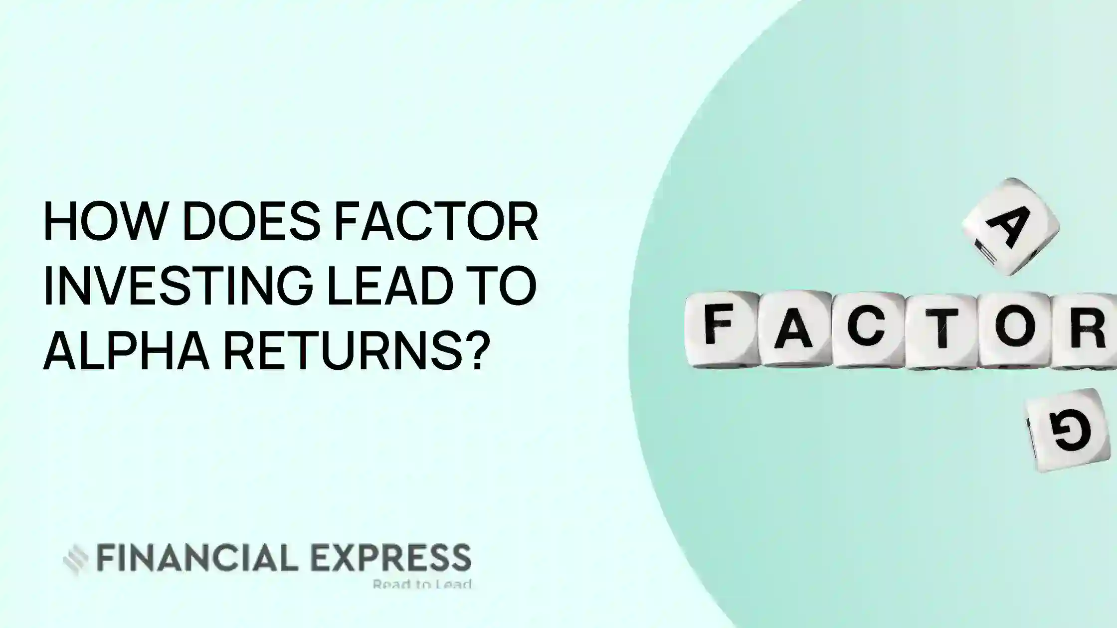 How does factor investing lead to alpha returns?