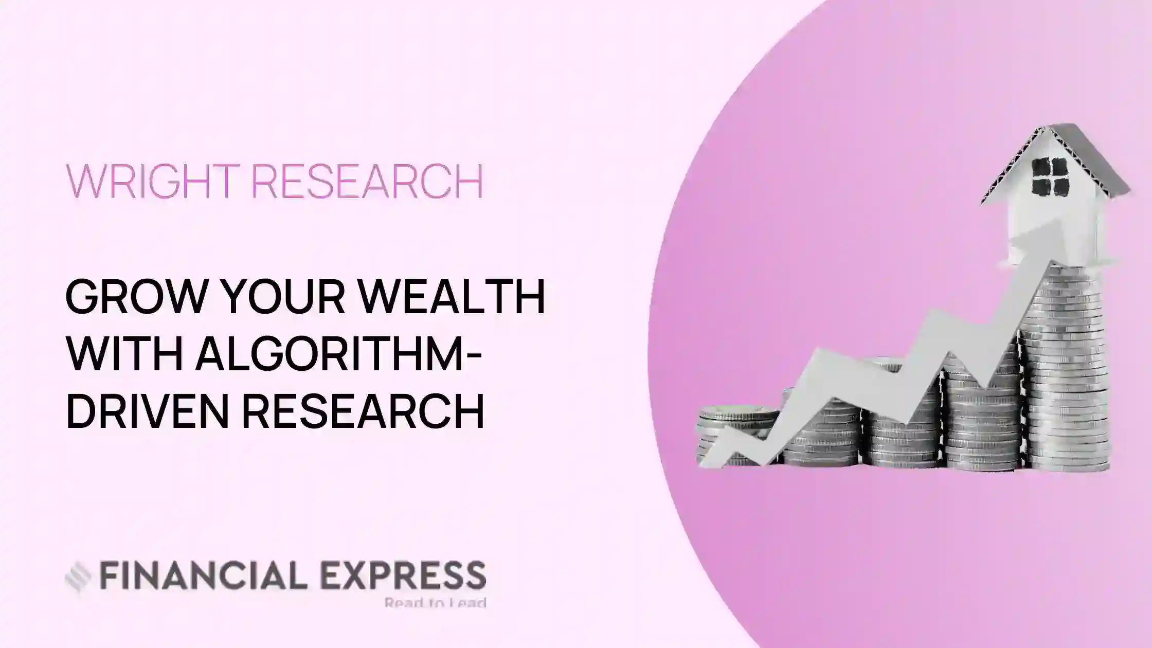WRIGHT RESEARCH: Grow your wealth with algorithm-driven research