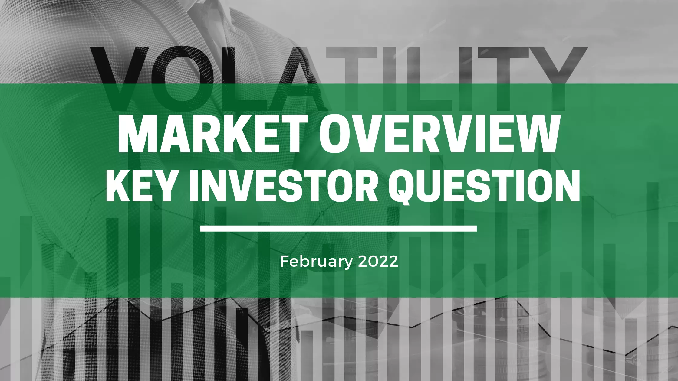 Market Overview - Key Investor Questions