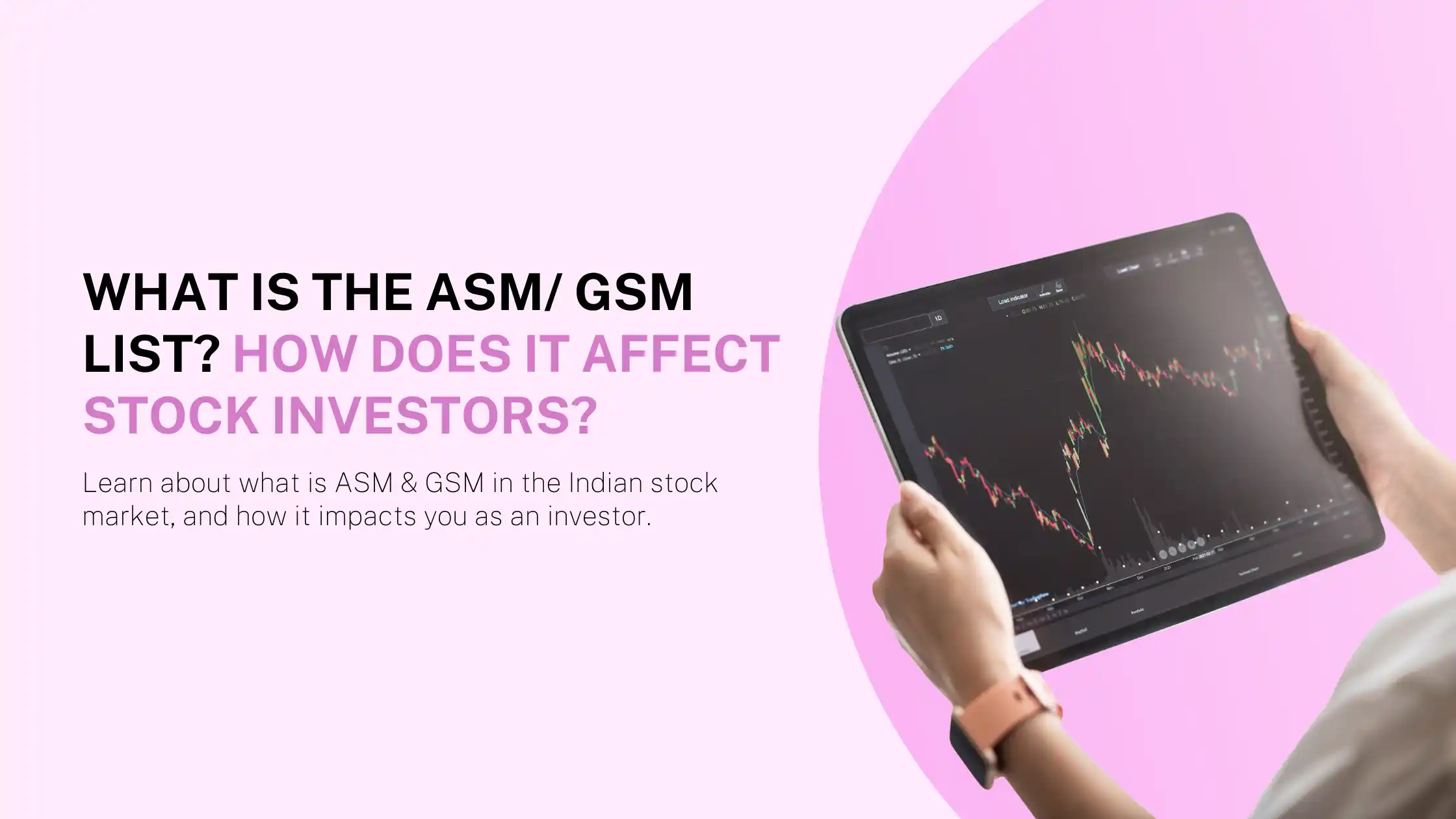 What is the ASM/ GSM List and How Does It Affect Stock Investors?