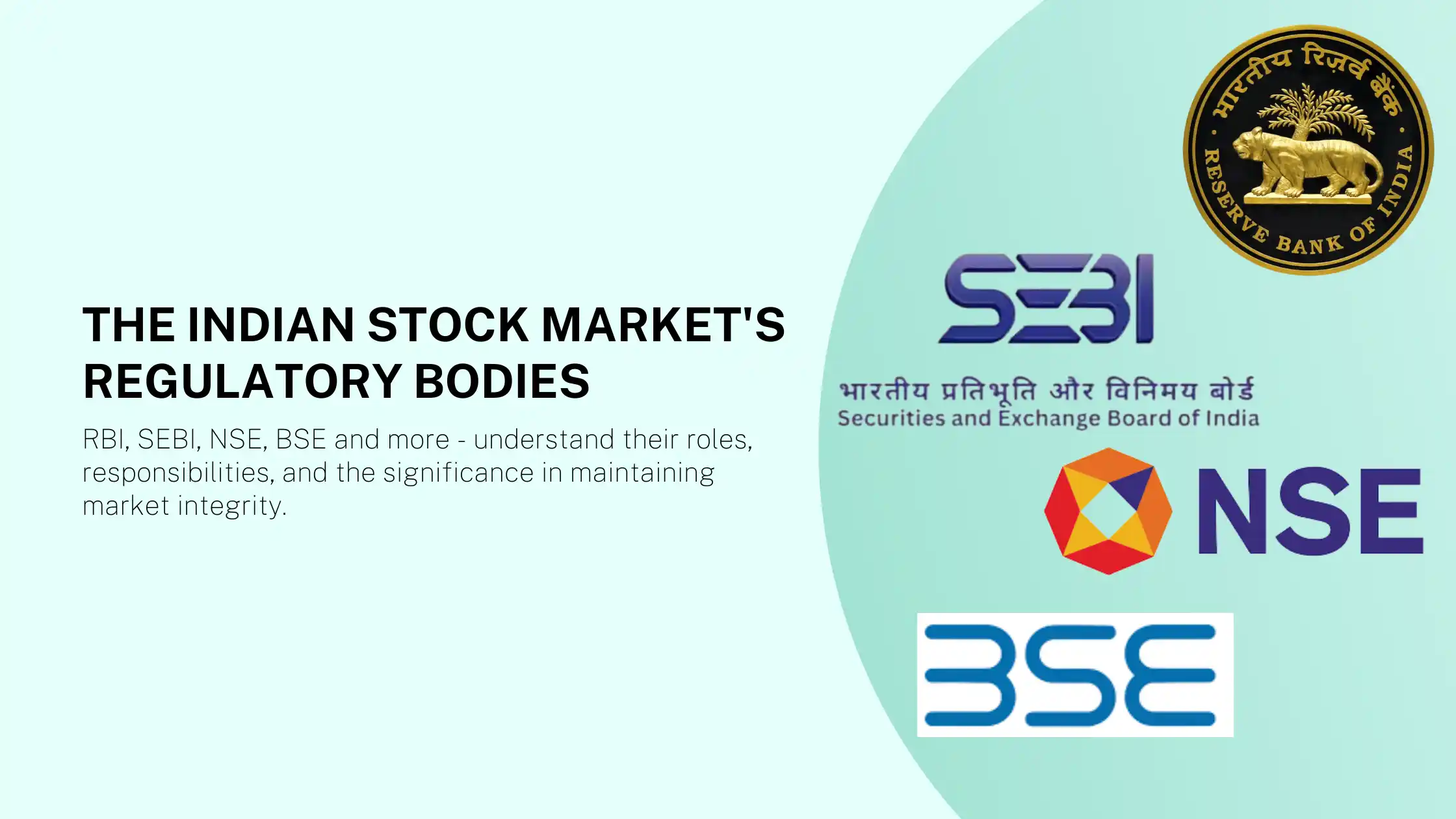 The Indian Stock Market's Regulatory Bodies: RBI, SEBI, BSE, NSE & More