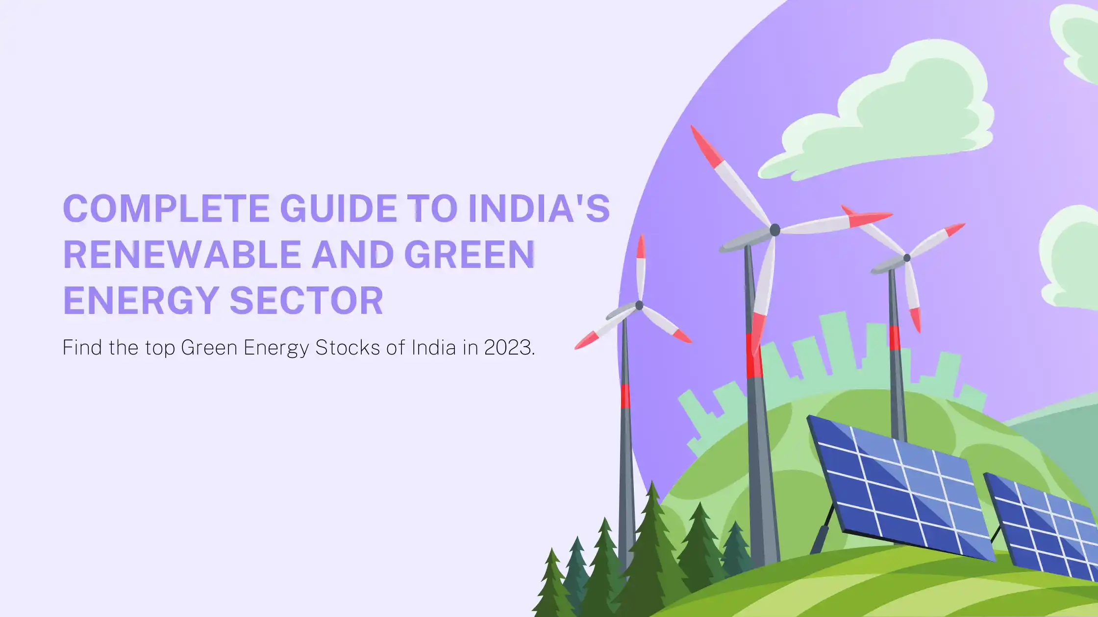 Complete Guide to India's Renewable and Green Energy Sector: Top Green Energy Stocks