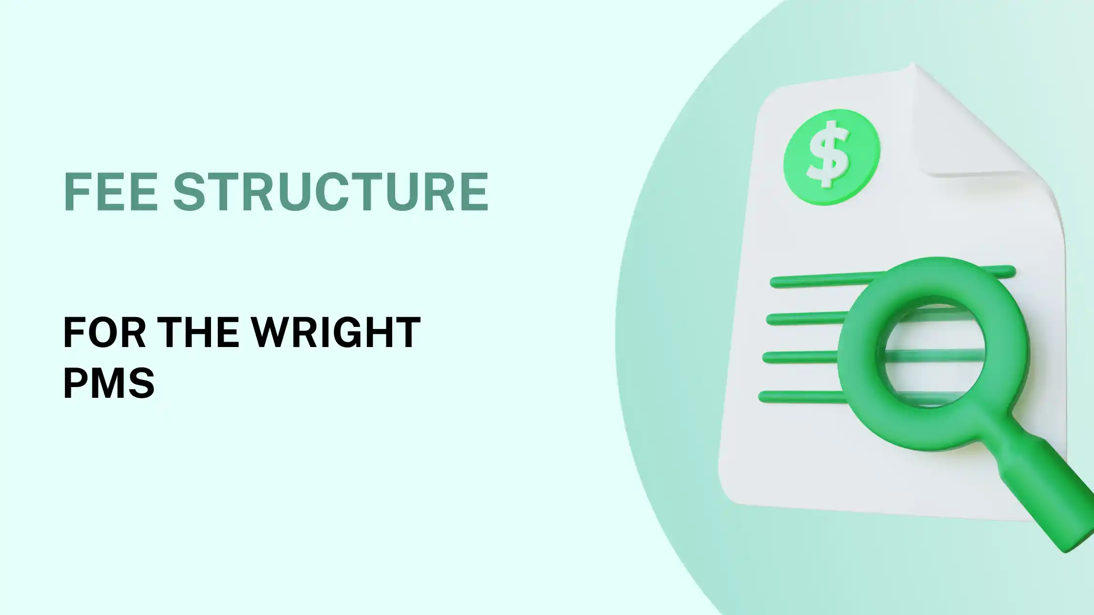 Fee Structure for the Wright Portfolio Management Service