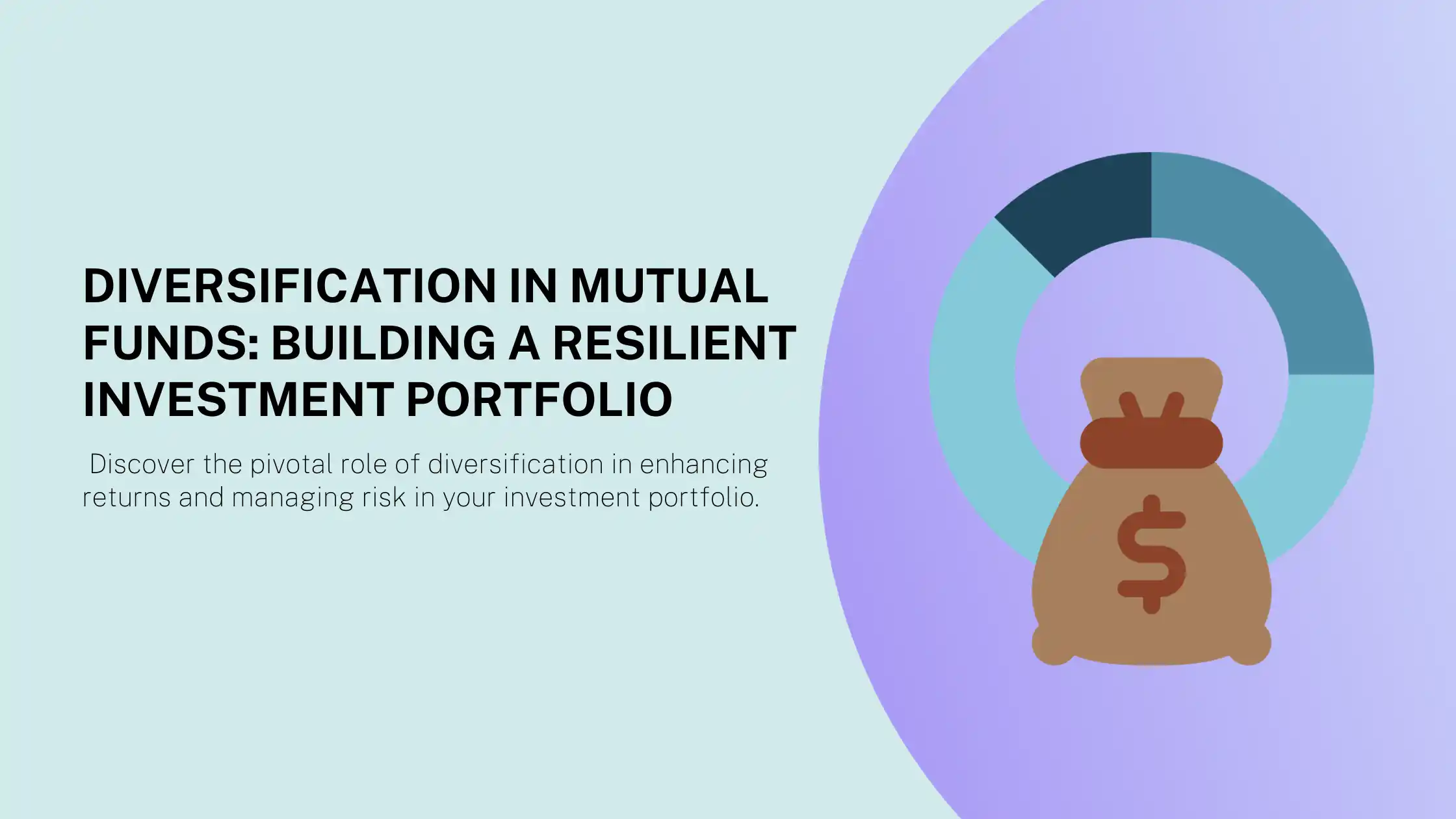 Diversification in Mutual Funds: Building a Resilient Investment Portfolio