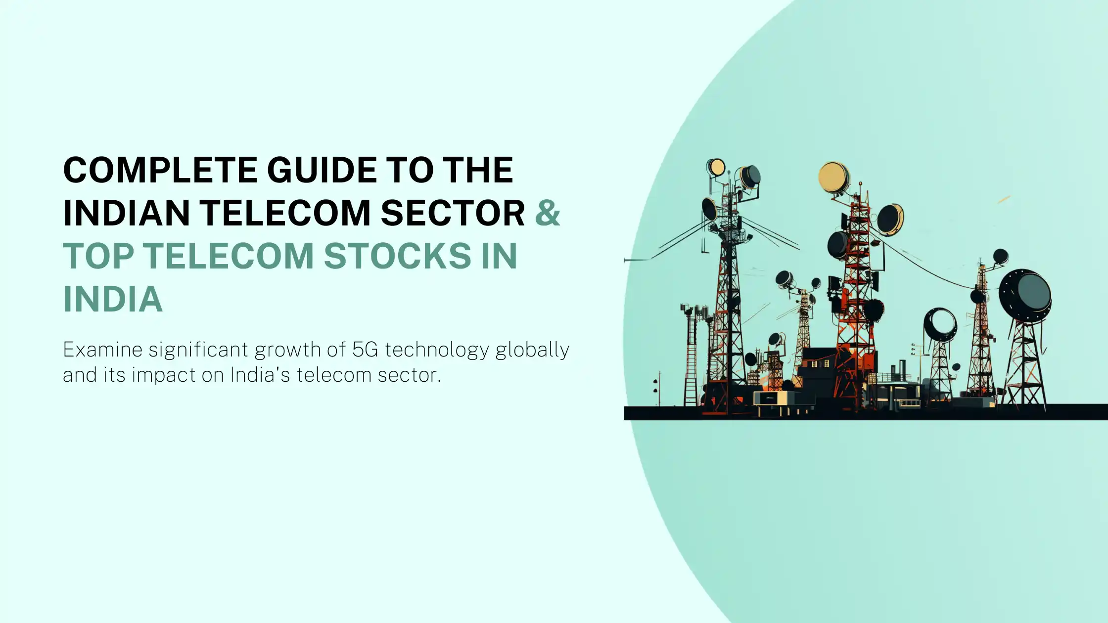 Complete Guide to the Indian Telecom Sector and Top Telecom Stocks in India