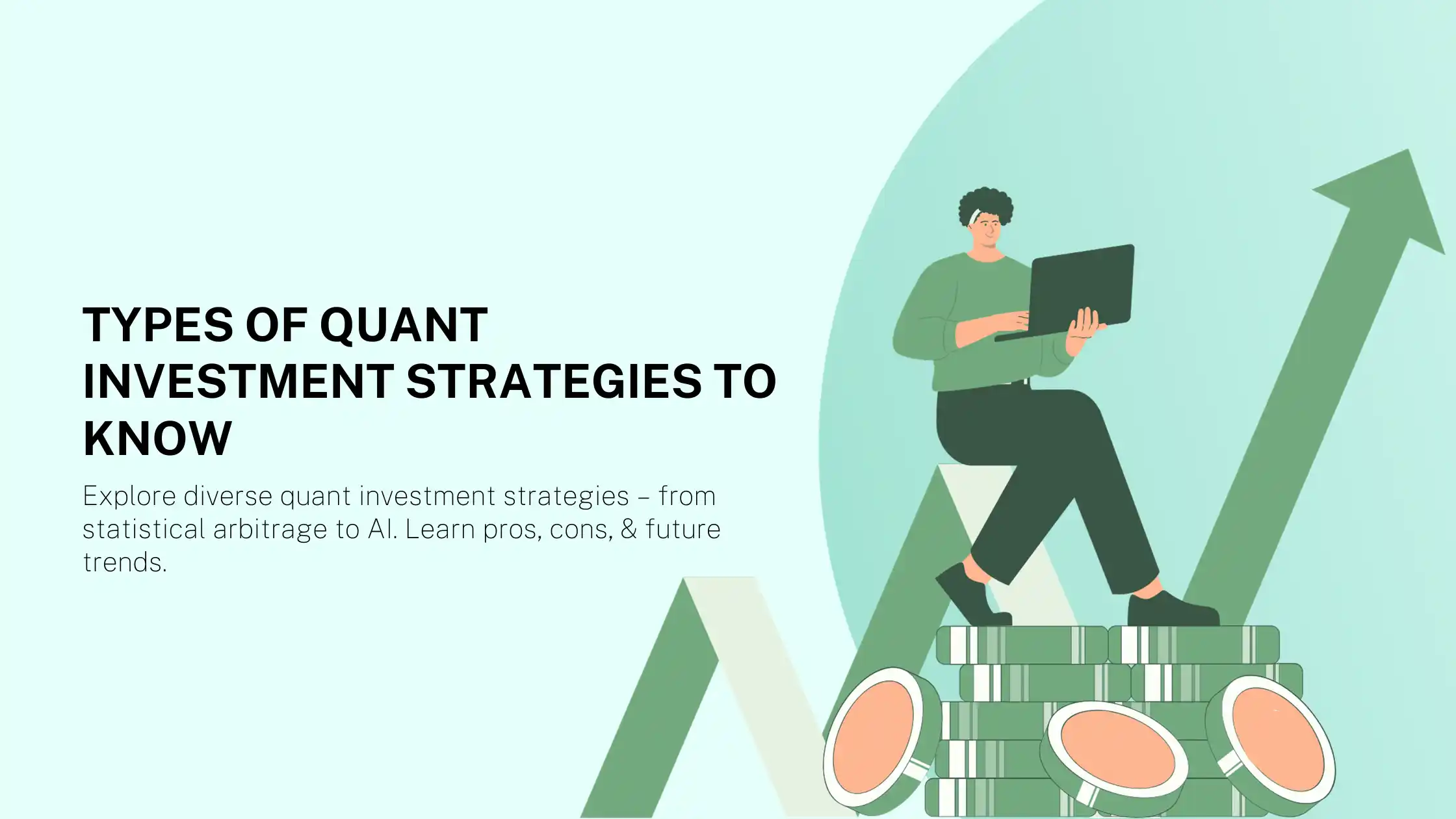 Types of Quant Investment Strategies To Know in 2024