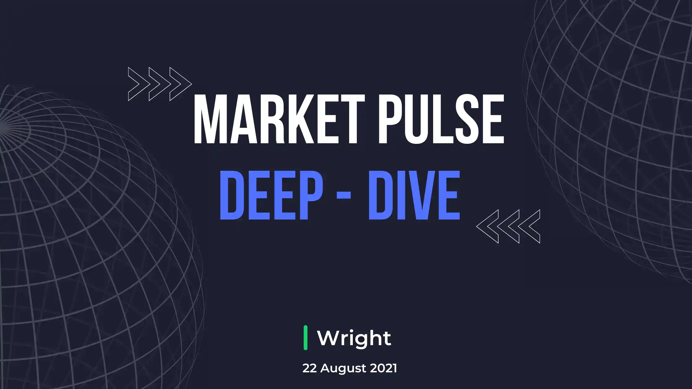 Market Pulse - Deep Dive